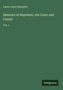 Laure Junot Abrantes: Memoirs of Napoleon, His Court and Family, Buch