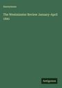 Anonymous: The Westminster Review January-April 1841, Buch