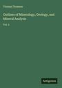 Thomas Thomson: Outlines of Mineralogy, Geology, and Mineral Analysis, Buch