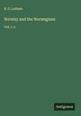 R. G. Latham: Norway and the Norwegians, Buch