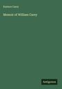 Eustace Carey: Memoir of William Carey, Buch