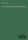 John Forbes: The British and Foreign Medical Review, Buch