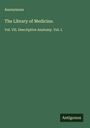 Anonymous: The Library of Medicine., Buch