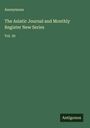 Anonymous: The Asiatic Journal and Monthly Register New Series, Buch