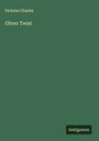 Dickens Charles: Oliver Twist, Buch