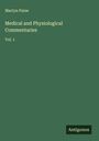 Martyn Paine: Medical and Physiological Commentaries, Buch