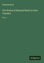 Edmund Burke: The Works of Edmund Burke in Nine Volumes, Buch