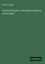 Ernst Trumpp: The ¿di-Granth, or the Holy Scriptures of the Sikhs, Buch