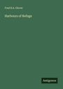 Fred R. A. Glover: Harbours of Refuge, Buch