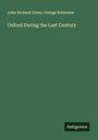 John Richard Green: Oxford During the Last Century, Buch