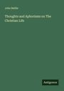 John Baillie: Thoughts and Aphorisms on The Christian Life, Buch