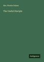 Phoebe Palmer: The Useful Disciple, Buch