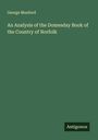 George Munford: An Analysis of the Domesday Book of the Country of Norfolk, Buch