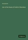 Anonymous: List of the Deans of Guild of Aberdeen, Buch