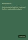 Bernhard Hölscher: Niederdeutsche Geistliche Lieder und Sprüche aus dem Münsterlande, Buch