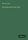 Edward Crapsey: The Nether Side of New York, Buch