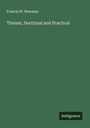Francis W. Newman: Theism, Doctrinal and Practical, Buch
