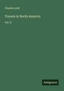 Charles Lyell: Travels in North America, Buch