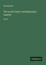Anonymous: The Local Courts' and Municipal Gazette, Buch