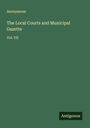 Anonymous: The Local Courts and Municipal Gazette, Buch
