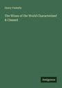 Henry Vizetelly: The Wines of the World Characterized & Classed, Buch