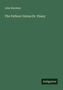 John Harrison: The Fathers Versus Dr. Pusey, Buch