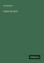 Anonymous: Oulita the Serf, Buch