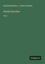Raphael Brandon: Parish Churches, Buch