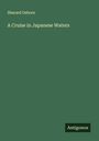 Sherard Osborn: A Cruise in Japanese Waters, Buch