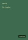 John Kirk: The Tempted, Buch
