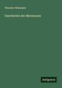 Theodor Olshausen: Geschichte der Mormonen, Buch