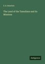 E. R. Baierlein: The Land of the Tamulians and its Missions, Buch