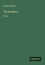 Edward Turner: The Intriguers, Buch