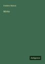 Frédéric Mistral: Mirèio, Buch
