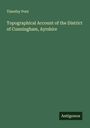 Timothy Pont: Topographical Account of the District of Cunningham, Ayrshire, Buch