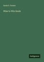 Sarah S. Farmer: Wise to Win Souls, Buch