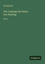 Anonymous: The Camping-Out Series. Fox-Hunting, Buch