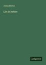 James Hinton: Life in Nature, Buch