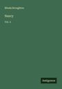 Rhoda Broughton: Nancy, Buch