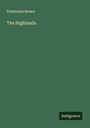Pisistratus Brown: The Highlands, Buch