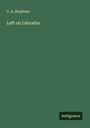 C. A. Stephens: Left on Labrador, Buch