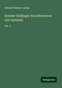 Edward Bulwer-Lytton: Kenelm Chillingly; his Adventures and Opinions, Buch