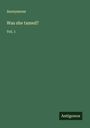 Anonymous: Was she tamed?, Buch