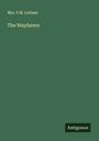 P. M. Latham: The Wayfarers, Buch