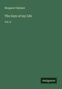 Margaret Oliphant: The Days of my Life, Buch