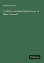William Bottrell: Traditions and Hearthside Stories of West Cornwall, Buch