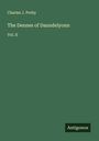 Charles J. Proby: The Dennes of Daundelyonn, Buch