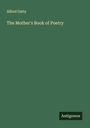 Alfred Gatty: The Mother's Book of Poetry, Buch