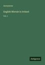 „Anonymous, English Misrule in Ireland, Vol. 1.“ Unten rechts steht „Antigonos“ auf einem dunkelgrünen Hintergrund.
