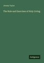 Jeremy Taylor: The Rule and Exercises of Holy Living, Buch